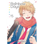 Rainbow Days, Vol. 15 - Paperback