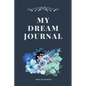 My Dream Journal - Paperback