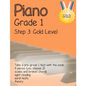 Piano Grade 1: Step 3 - Gold Level: Take a pre-grade 1 exam with this book - Paperback