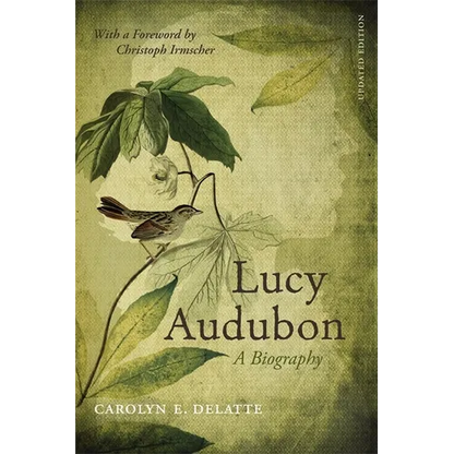 Lucy Audubon: A Biography (Updated) - Paperback