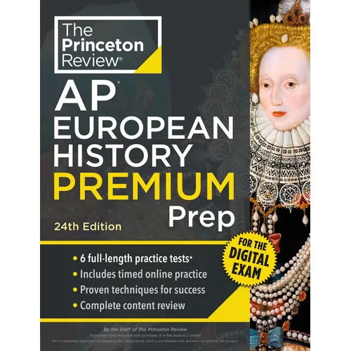 Princeton Review AP European History Premium Prep, 24th Edition: 6 Practice Tests + Digital Practice Online + Content Review - Paperback