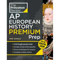 Princeton Review AP European History Premium Prep, 24th Edition: 6 Practice Tests + Digital Practice Online + Content Review - Paperback