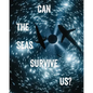 Can the Seas Survive Us? - Paperback