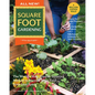 All New! Square Foot Gardening, 4th Edition: The World's Most Popular Growing Method to Harvest More Food from Less Space - Urban to Rural-Garden Anyw - Paperback