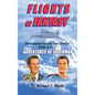 Flights of Fantasy: The Unauthorized But True Story of Radio & TV's "Adventures of Superman" - Hardcover