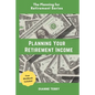 Planning Your Retirement Income - Paperback