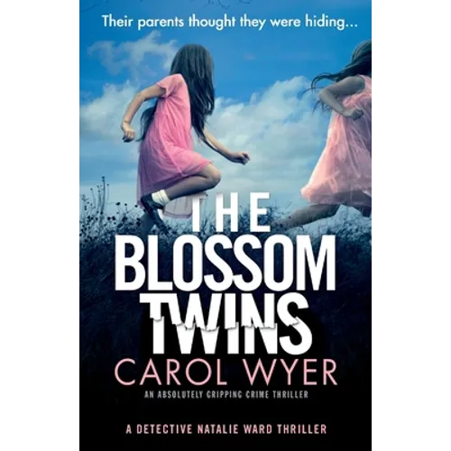 The Blossom Twins: An absolutely gripping crime thriller - Paperback