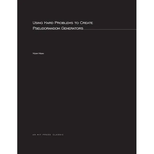 Using Hard Problems to Create Pseudorandom Generators - Paperback