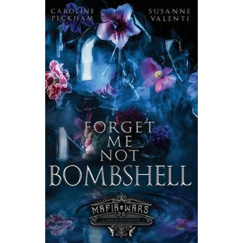 Forget-Me-Not Bombshell - Hardcover