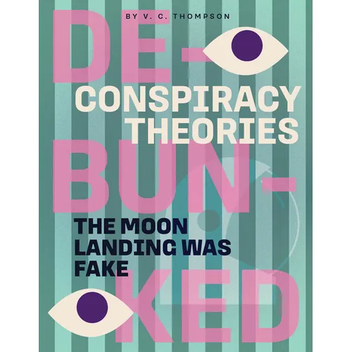 The Moon Landing Was Fake - Paperback