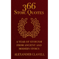 366 Stoic Quotes: A Year Of Stoicism From Ancient And Modern Stoics - Paperback