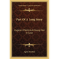 Part Of A Long Story: Eugene O'Neill As A Young Man In Love - Paperback