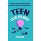 Teen Entreprenaire - Hardcover