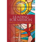 Leading for Mission: Integrating Life, Culture and Faith in Catholic Education - Paperback