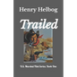Trailed: U.S. Marshal Flint Series Book One - Paperback