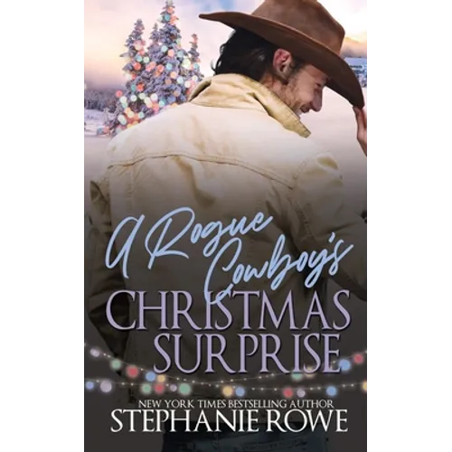 A Rogue Cowboy's Christmas Surprise - Paperback