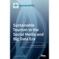 Sustainable Tourism in the Social Media and Big Data Era - Hardcover