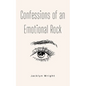 Confessions of an Emotional Rock - Paperback