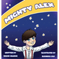 Mighty Alex - Hardcover