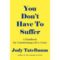 You Don't Have To Suffer - Paperback