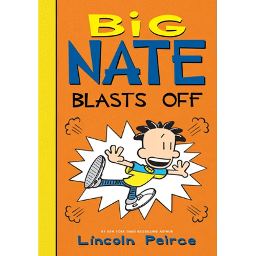 Big Nate Blasts Off - Library Binding