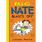 Big Nate Blasts Off - Library Binding
