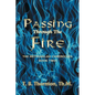 Passing Through The Fire - Paperback