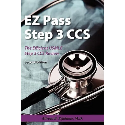 EZ Pass Step 3 Ccs: The Efficient USMLE Step 3 CCS Review - Paperback