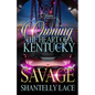 Owning The Heart Of A Kentucky Savage - Paperback