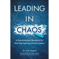 Leading in Chaos: A Commonsense Blueprint for New and Aspiring School Leaders - Paperback
