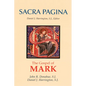 Sacra Pagina: The Gospel of Mark - Paperback
