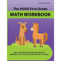 The Huge First Grade Math Workbook: Practice Worksheets with 2000+ Math Problems and Exercises, National Standards & Common Core, Ages 5-7 - Paperback