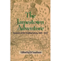 The Jamestown Adventure: Accounts of the Virginia Colony, 1605-1614 - Paperback
