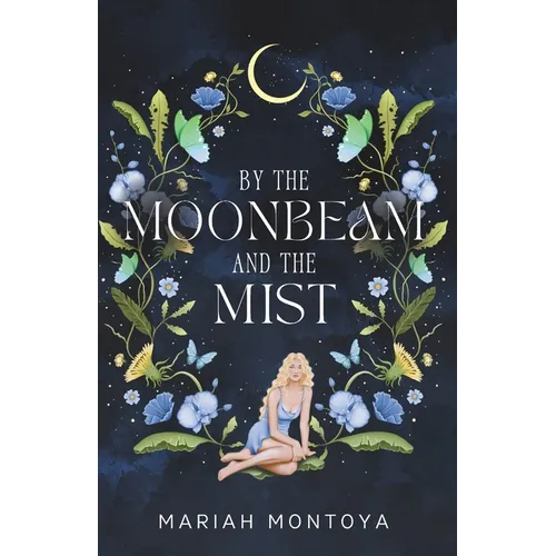 By the Moonbeam and the Mist: The Esholian Institute Book 2 - Paperback