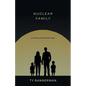 Nuclear Family: A Memoir of the Atomic West - Paperback