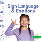 Sign Language & Emotions - Library Binding