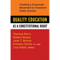 Quality Education as a Constitutional Right: Creating a Grassroots Movement to Transform Public Schools - Paperback