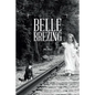 Belle Brezing - Paperback