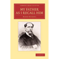 My Father as I Recall Him - Paperback