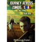 Journey Across Zombie Texas: The Living Dead Boy 3 - Paperback
