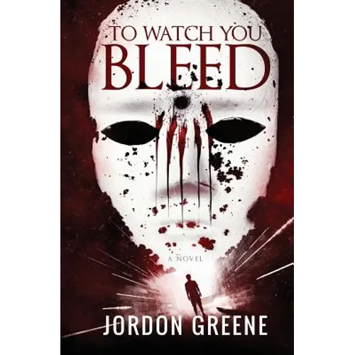 To Watch You Bleed - Paperback