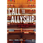 Call to Allyship: Preparing Your Congregation for Leaders of Color - Paperback