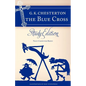 Chesterton's the Blue Cross: Study Edition - Paperback