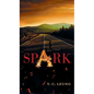 Spark - Hardcover