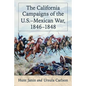 The California Campaigns of the U.S.-Mexican War, 1846-1848 - Paperback