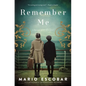 Remember Me: A Novel of the Spanish Civil War - Hardcover
