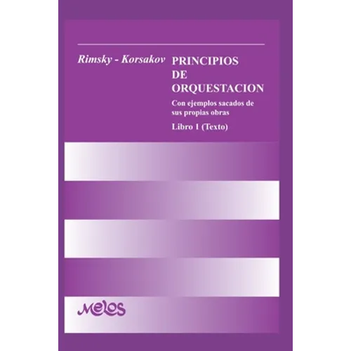 Principios de Orquestación: con ejemplos sacados de sus propias obras - Paperback