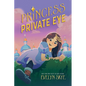 Princess Private Eye - Hardcover