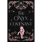 The Onyx Covenant: Enemies to Lovers Romantasy - Paperback