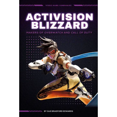 Activision Blizzard: Makers of Overwatch and Call of Duty: Makers of Overwatch and Call of Duty - Library Binding